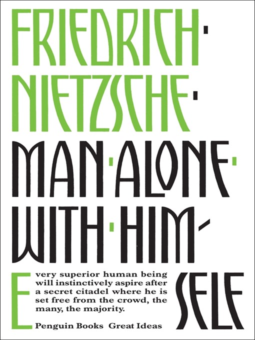 Title details for Man Alone with Himself by Friedrich Nietzsche - Available